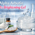 Alpha Arbutin 2% Brightening Gel – Commercial Formulation Guide 8 Alpha Arbutin 2% Brightening Gel