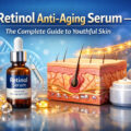 Retinol Anti-Aging Serum
