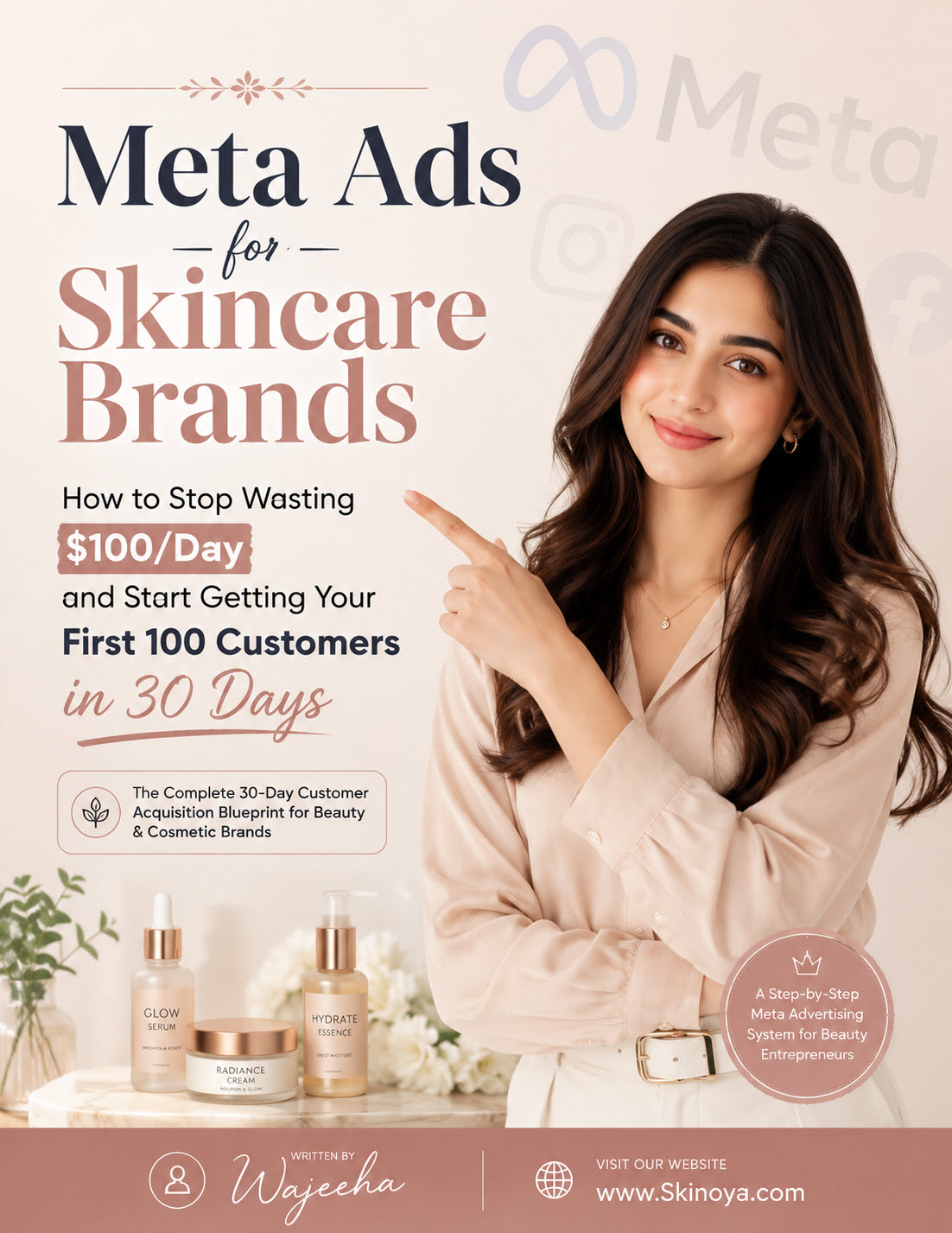 Meta Ads for Skincare Brands: How to Stop Wasting $100/Day and Start Getting Your First 100 Customers in 30 Days eBook 1 Meta Ads for Skincare Brands